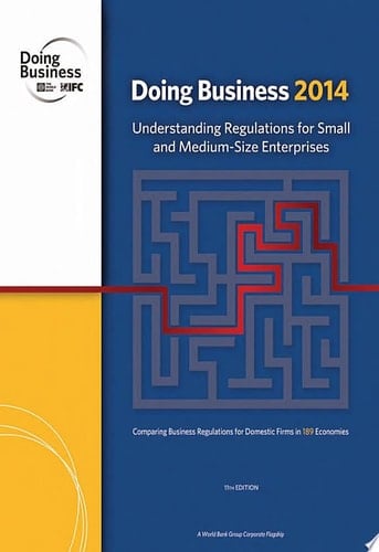 Doing Business 2014 Understanding Regulations for Small and Medium-Size Enterprises