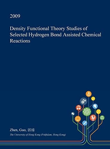Density Functional Theory Studies of Selected Hydrogen Bond Assisted Chemical Reactions