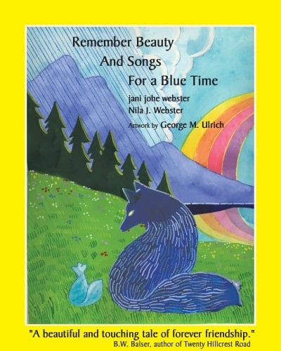 Remember Beauty and Songs for a Blue Time