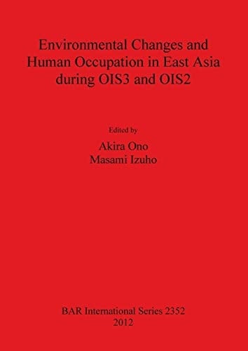 Environmental Changes and Human Occupation in East Asia During OIS3 and OIS2
