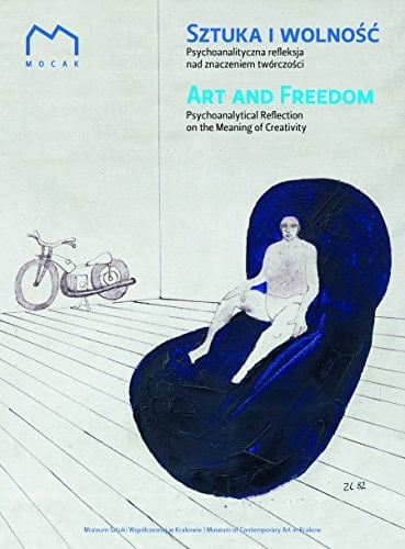Art and freedom psychoanalytical reflection on the meaning of creativity
