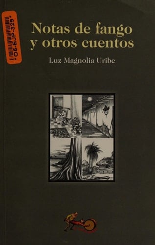 Notas de Fango y Otros Cuentos (Spanish Edition)