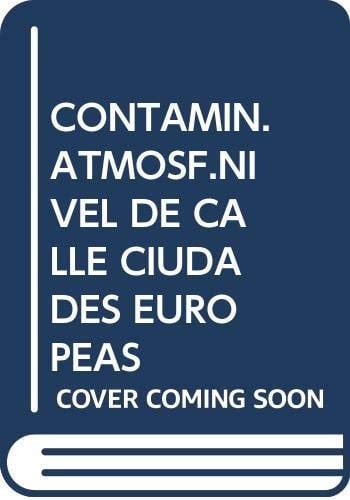 Contaminación atmosférica al nivel de calle en las ciudades europeas