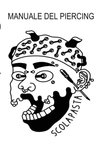 Manuale del piercing: La guida all'arte del piercing con Intelligenza Artificiale (Italian Edition)