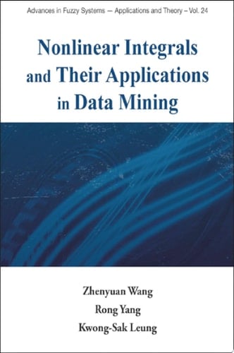 Nonlinear Integrals And Their Applications In Data Mining