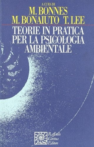 Teorie in pratica per la psicologia ambientale