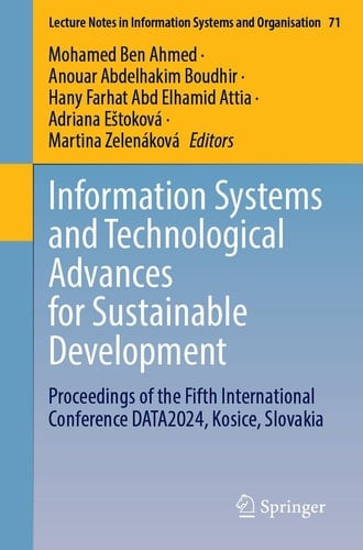 Information Systems and Technological Advances for Sustainable Development Proceedings of the Fifth International Conference DATA2024, Kosice, Slovakia