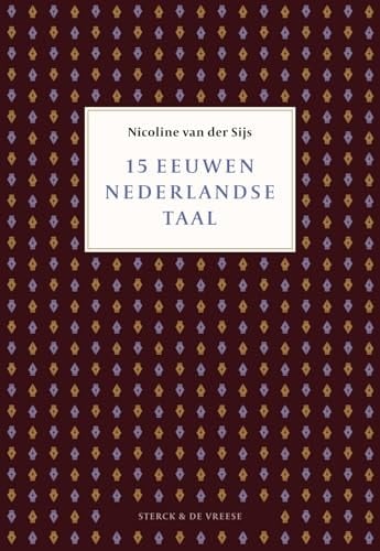 15 eeuwen Nederlandse taal