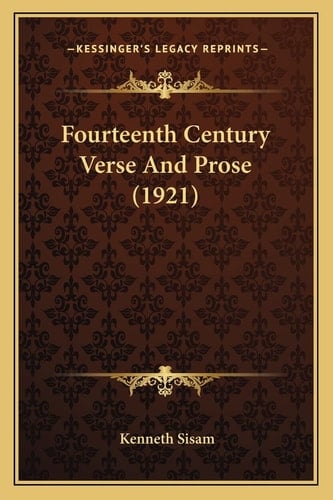 Fourteenth Century Verse And Prose (1921)