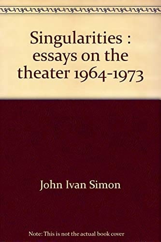 Singularities: Essays on the theater, 1964-1973