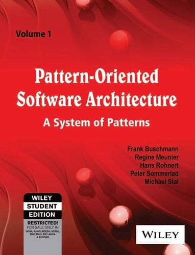Pattern-oriented Software Architecture: a System of Patterns, Volume 1