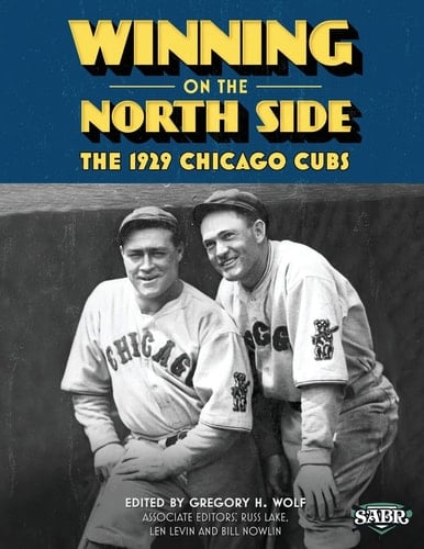 Winning on the North Side The 1929 Chicago Cubs