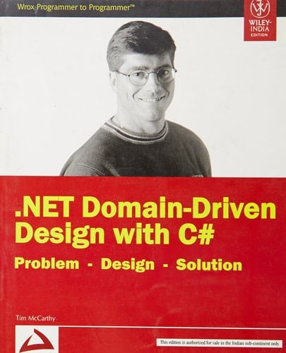 .Net Domain-Driven Design With C#: Problem-Design-Solution