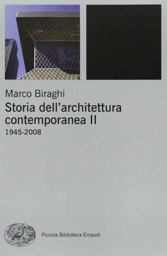 Storia dell'architettura contemporanea: 1945-2008
