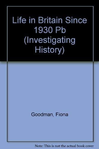 Life in Britain Since 1930