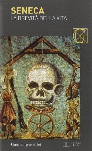 La brevità della vita. Testo latino a fronte