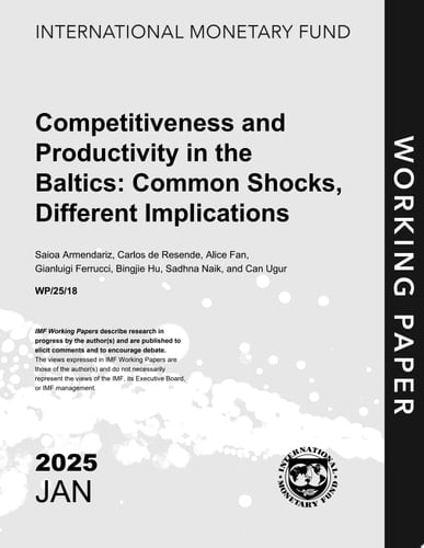 Competitiveness and Productivity in the Baltics Common Shocks, Different Implications
