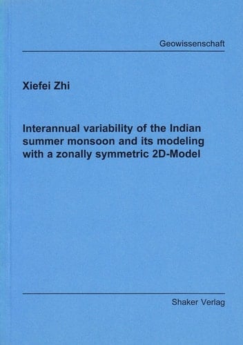 Interannual Variability of the Indian Summer Monsoon and Its Modeling with a Zonally Symmetric 2D Model