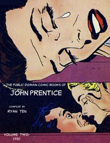 John Prentice Comics Collection 2 (Public Domain Comics of John Prentice)