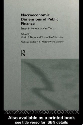 Macroeconomic Dimensions of Public Finance Essays in Honour of Vito Tanzi