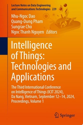 Intelligence of Things: Technologies and Applications
