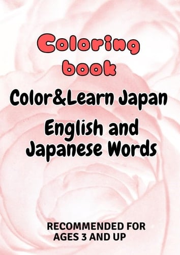 coloring book English and Japanese words (Happy Learning Coloring Series)