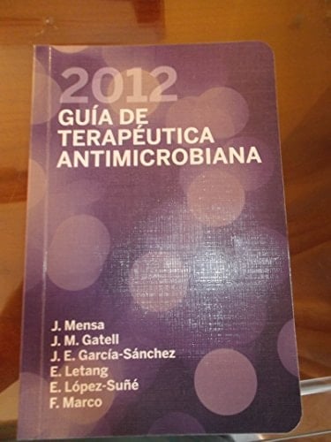 Guía de terapeútica antimicrobiana 2012