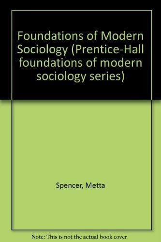 Foundations of modern sociology (Prentice-Hall foundations of modern sociology series)