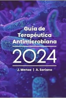 Guía de terapéutica antimicrobiana 2024 Mensa/ Gatell