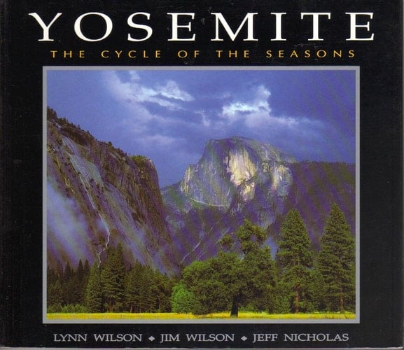 Yosemite The Cycle of the Seasons