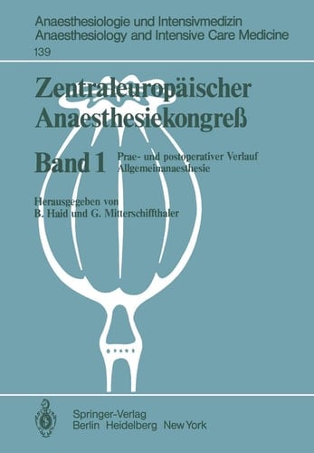 Zentraleuropäischer Anaesthesiekongre? Prae- und postoperativer Verlauf Allgemeinanaesthesie