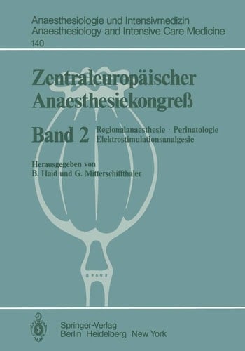 Zentraleuropäischer Anaesthesiekongreß Regionalanaesthesie, Perinatologie Elektrostimulationsanalgesie
