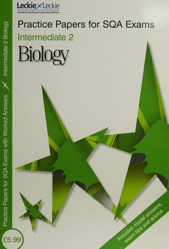 Intermediate 2 Biology