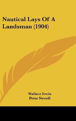 Nautical Lays Of A Landsman (1904)