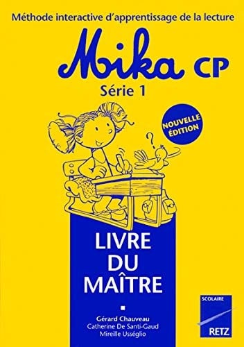 Méthode interactive d'apprentissage de la lecture Mika CP Livre du maître