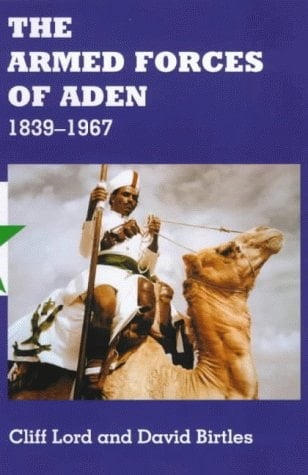 The Armed Forces of Aden 1839-1967