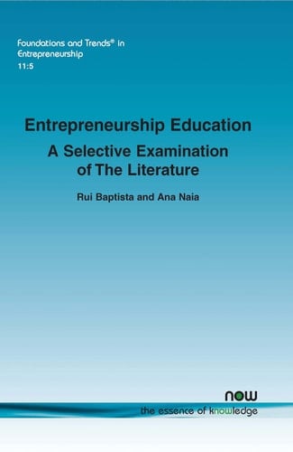 Entrepreneurship Education A Selective Examination of the Literature