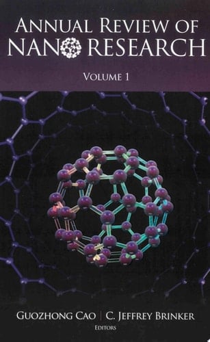 Annual Review Of Nano Research, Volume 1