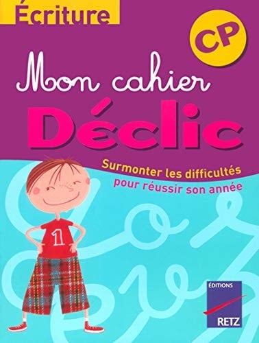 Ecriture CP mon cahier Déclic