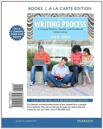 The Writing Process: A Concise Rhetoric, Reader, and Handbook (Books a la Carte)