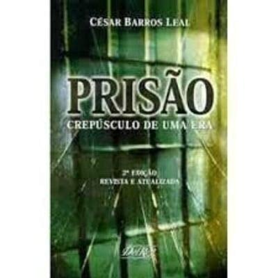 Prisão crepúsculo de uma era