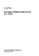 Danske indbyggernavne på -inge (Navnestudier udgivet af Institut for navneforskning) (Danish Edition)
