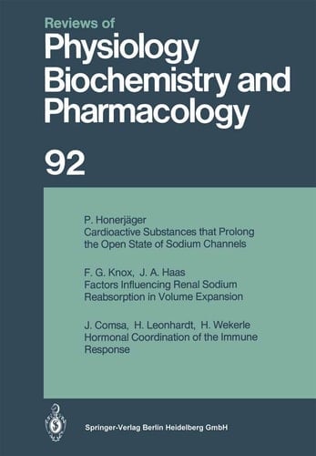 Reviews of Physiology, Biochemistry and Pharmacology 92