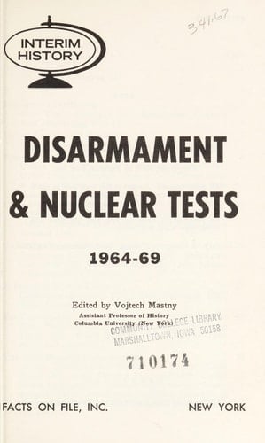 Disarmament & Nuclear Tests, 1964-69