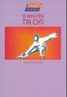 Zehn Minuten Tai Chi.