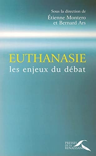 Euthanasie les enjeux du débat