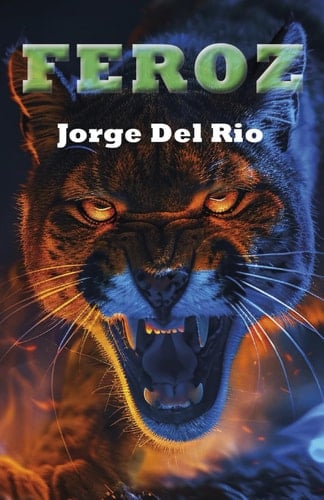 Feroz (Spanish Edition)