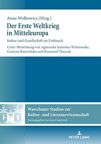 Der Erste Weltkrieg in der Literatur Kultur und Gesellschaft im Umbruch