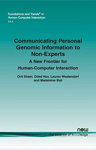 Communicating Personal Genomic Information to Non-Experts A New Frontier for Human-Computer Interaction