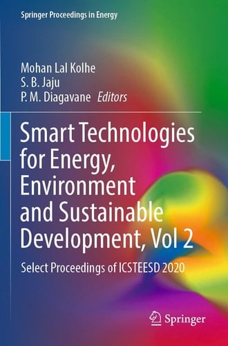 Smart Technologies for Energy, Environment and Sustainable Development, Vol 2 Select Proceedings of ICSTEESD 2020